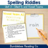 4 Decodable Spelling Riddles - Add Meaning to Spelling! Silent E Vowel Teams