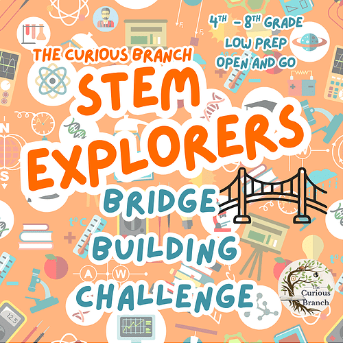 7 STEM CHALLENGE Bridge Building Challenge | 3rd-8th Grade | Low Prep