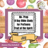 8 Bible Study for PreTeens | No Prep | Fruit of the Spirit | Joy
