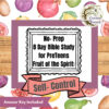 9 Bible Study for PreTeens | No Prep | Fruit of the Spirit | Self Control