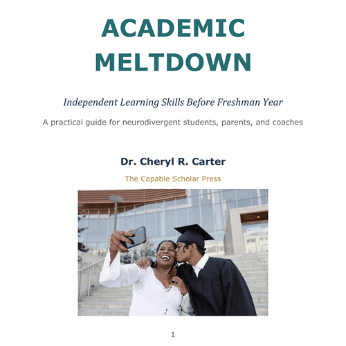 Book cover titled 'College Without the Academic Meltdown' by Dr. Cheryl R. Carter, focusing on independent learning for homeschool students.