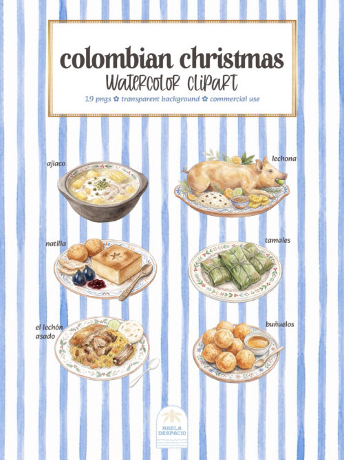 Colombian Christmas Watercolor Clipart Watercolor clipart of Colombian Christmas dishes including ajiaco soup, roasted chicken, tamales, buñuelos, and more, on a striped blue background.