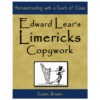 Limericks Copywork by Edward Lear Edward Lear Limericks Copywork book cover featuring a yellow parchment background and a small illustration of a person playing a harp, with blue bands on top and bottom displaying the slogan and作者.