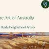 Heidelberg School Cover Landscape (297 x 210 mm) Book cover titled 'The Art of Australia' by The Heidelberg School Artists, featuring an impressionist landscape painting of Australian scenery.