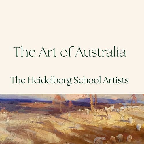 Heidelberg School Cover Landscape (297 x 210 mm) Book cover titled 'The Art of Australia' by The Heidelberg School Artists, featuring an impressionist landscape painting of Australian scenery.