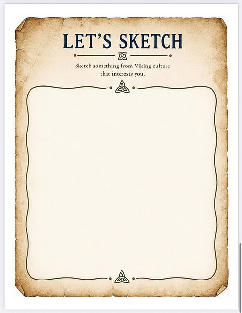 Let's Sketch – Homeschool Resource Co. Let’s Sketch template with Viking culture inspiration and parchment border for homeschool art and history projects.