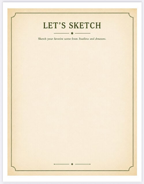 Homeschool Resource Co. Sketch Worksheet Let's Sketch page for sketching favorites from Swallows and Amazons with decorative border.