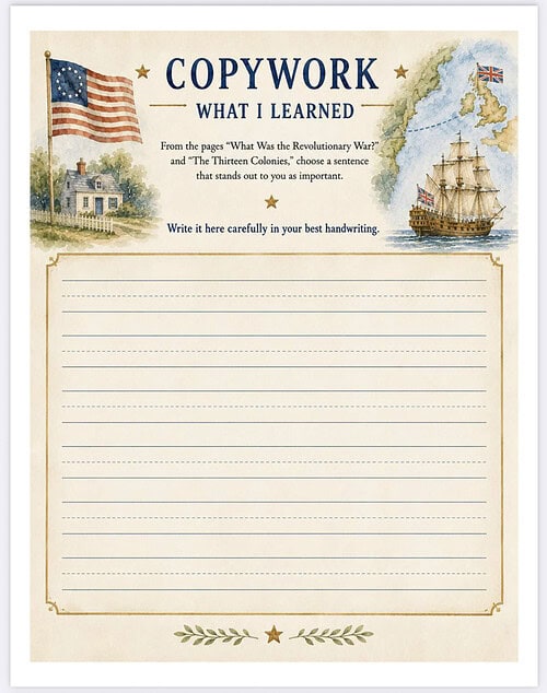 Copywork What I Learned Copywork What I Learned page featuring American flag, ship, and vintage parchment style for homeschool writing practice.