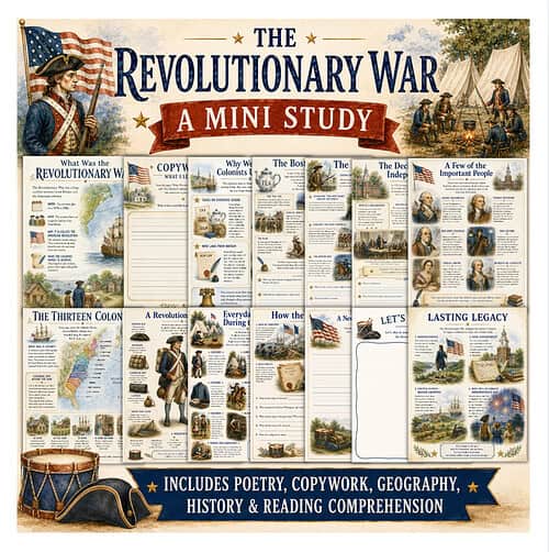The Revolutionary War: A Mini Study The Revolutionary War mini study pages with colonial imagery, historical figures, and maps for homeschooling resource learning.