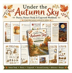 Under the Autumn Sky | Autumn Nature Study, Poetry and Copywork Workbook