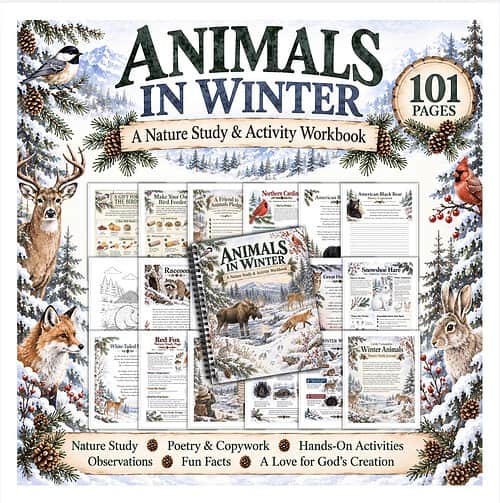 Screenshot Animals in Winter: A Nature Study & Activity Workbook cover featuring winter wildlife like deer, fox, birds, pine trees, and snow, showcasing 101 pages of activities and resources from Homeschool R.