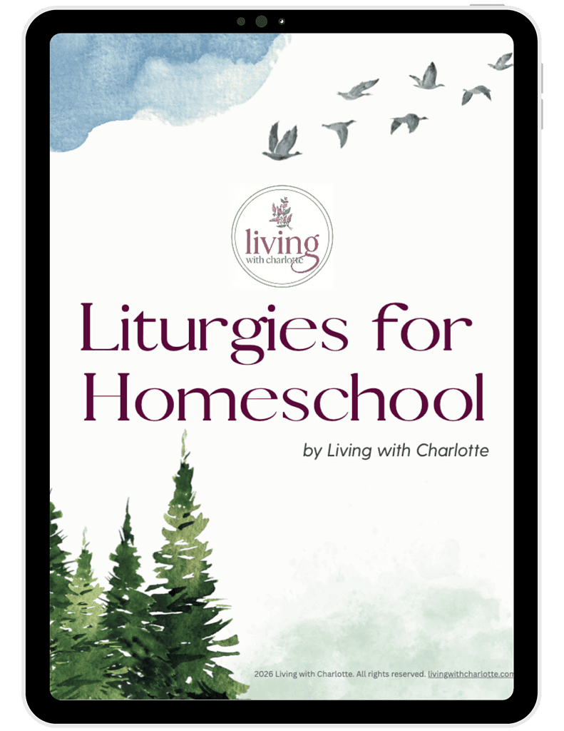 Liturgies for Homeschool