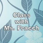 Logo Class with Ms. Frac(h)h instructional session image for homeschool resource co featuring foliage background.