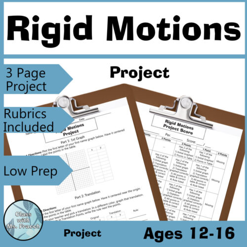 Projects PT Homeschool Rigid Motions_1 Rigid Motions project materials for ages 12-16 featuring clipboards and rubrics, designed for homeschool lesson planning and printable assessments.