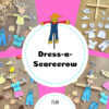 Scarecrow TPT Dress-a-Scarecrow craft activity for homeschool learning, featuring a central circular label with a scarecrow illustration and bright pink patterned background.