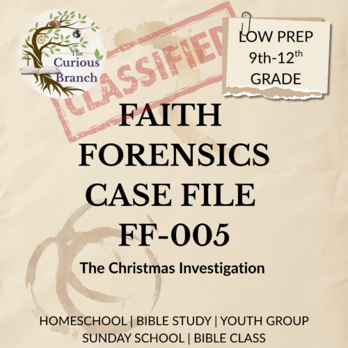 Homeschool resource for faith forensics case file titled 'The Christmas Investigation' for grades 9-12.