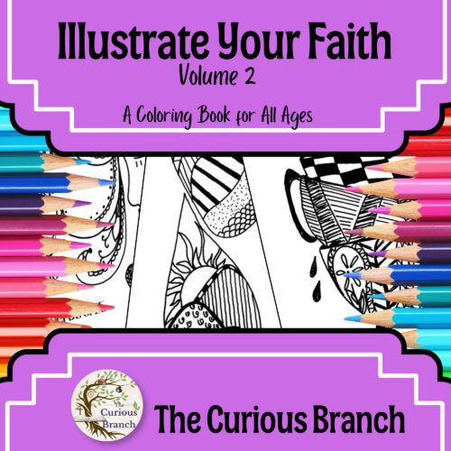 Illustrate Your Faith Volume 2 | A Coloring Book for All Ages | No Prep