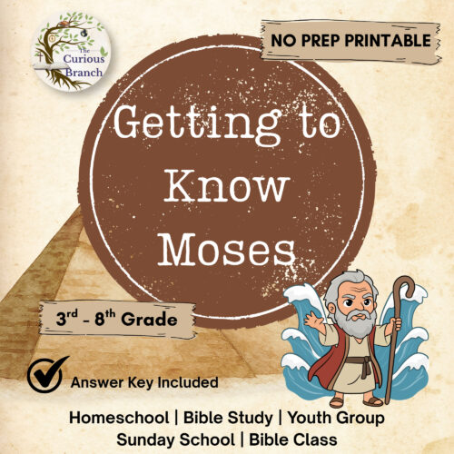Bible Study for Preteens | Getting to Know Moses | No Prep