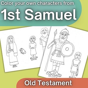 Color Your Own 1 Samuel Characters- Hannah, Eli, David, Goliath & Saul
