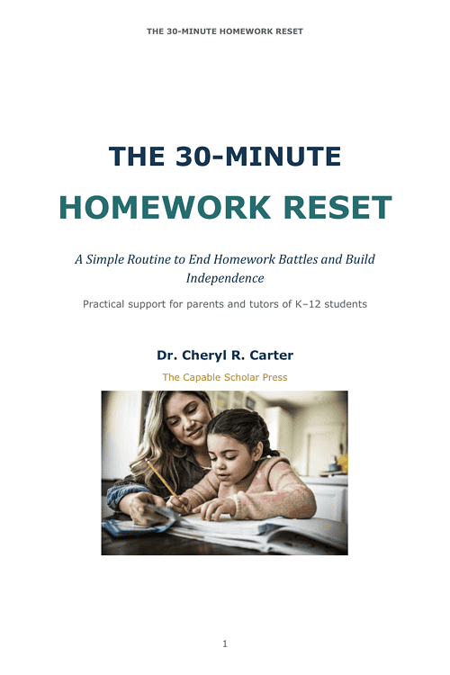 The 30-Minute Homework Reset-1 Cover image for The 30-Minute Homework Reset by Dr. Cheryl R. Carter, featuring a mother guiding a child at a desk with books.