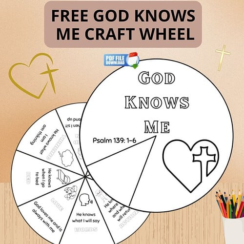 Free God Knows Me Craft Free God Knows Me craft wheel for Bible study and homeschooling activities.