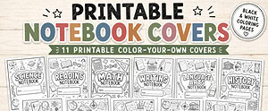 Printable Notebook Covers | 11 Color Your Own Subject Covers | Homeschool Classroom