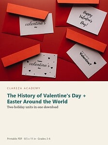 The History of Valentine's Day and Easter Around the World: Two Holiday Units for Grades 3-6 (Printable)