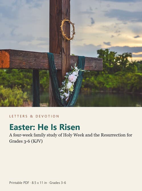 holiday-ld-easter.jpg Easter: He Is Risen: A four-week family study of Holy Week and the Resurrection for Grades 3-6 (KJV) (Letters & Devotion)
