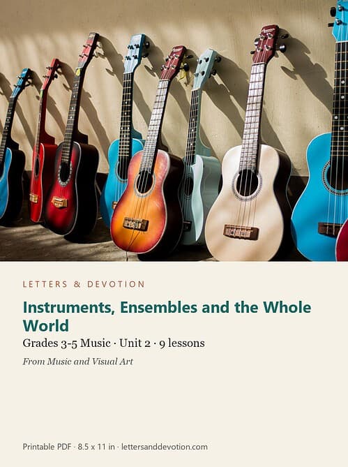 letters-devotion-arts_3_5-music-u2.jpg Instruments, Ensembles and the Whole World: Music Unit 2, Grades 3-5 (Letters & Devotion)