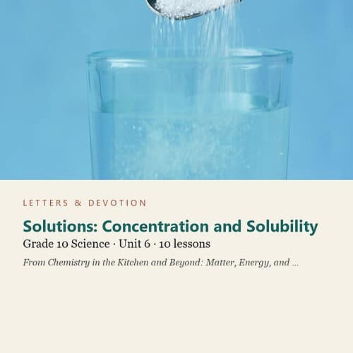 letters-devotion-g10_chemistry_part2-science-u6.jpg Solutions: Concentration and Solubility: Science Unit 6, Grade 10 (Letters & Devotion)
