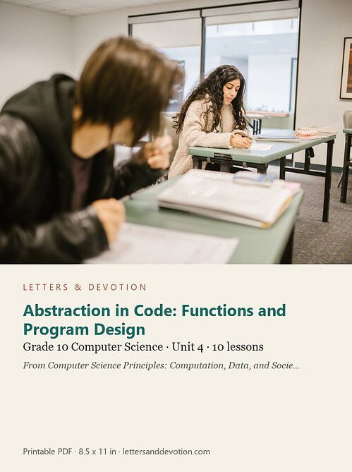 letters-devotion-g10_computer_science_part1-computer-science-u4.jpg Abstraction in Code: Functions and Program Design: Computer Science Unit 4, Grade 10 (Letters & Devotion)