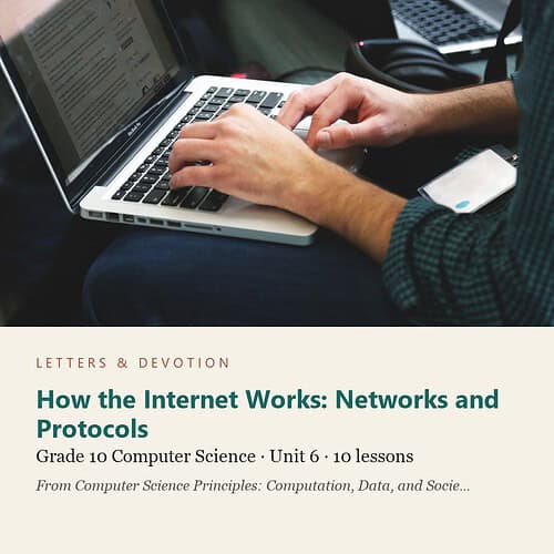 letters-devotion-g10_computer_science_part2-computer-science-u6.jpg How the Internet Works: Networks and Protocols: Computer Science Unit 6, Grade 10 (Letters & Devotion)