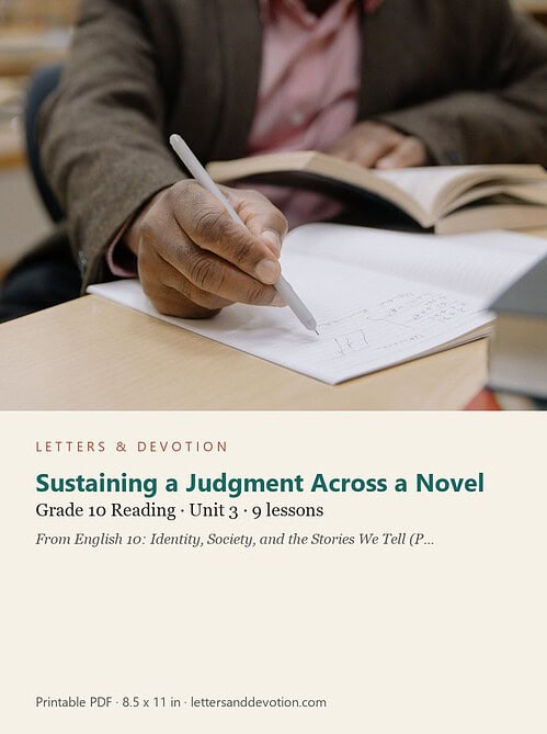 letters-devotion-g10_english_10_part1-reading-u3.jpg Sustaining a Judgment Across a Novel: Reading Unit 3, Grade 10 (Letters & Devotion)