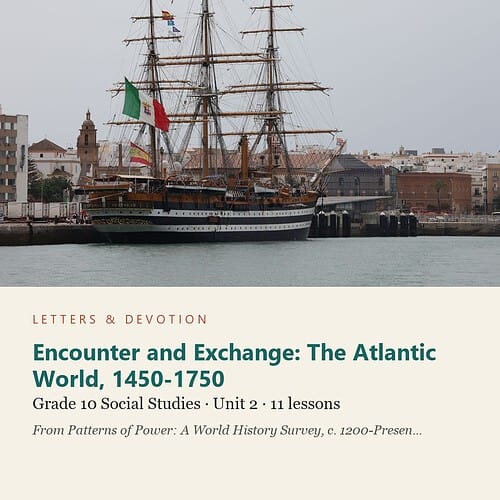 letters-devotion-g10_patterns_of_power_part1-social-studies-u2.jpg Encounter and Exchange: The Atlantic World, 1450-1750: Social Studies Unit 2, Grade 10 (Letters & Devotion)