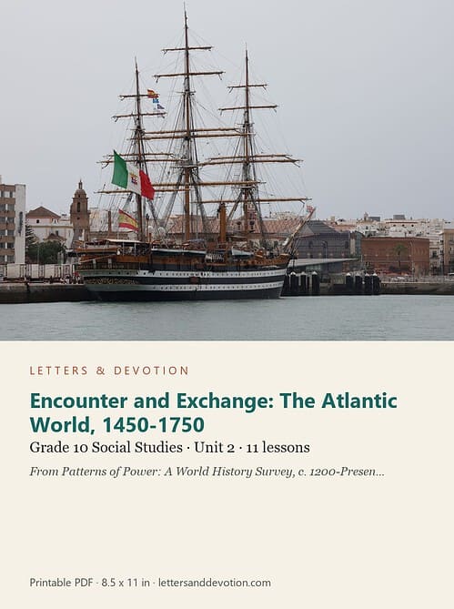 letters-devotion-g10_patterns_of_power_part1-social-studies-u2.jpg Encounter and Exchange: The Atlantic World, 1450-1750: Social Studies Unit 2, Grade 10 (Letters & Devotion)