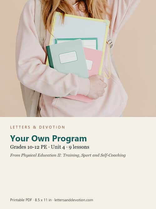 letters-devotion-g10_physical_education_ii-pe-u4.jpg Your Own Program: PE Unit 4, Grades 10-12 (Letters & Devotion)