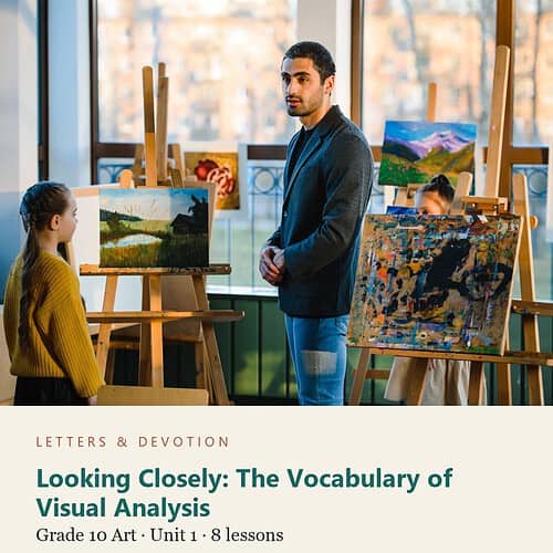 letters-devotion-g10_seeing_and_meaning_part1-art-u1.jpg Looking Closely: The Vocabulary of Visual Analysis: Art Unit 1, Grade 10 (Letters & Devotion)