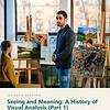 letters-devotion-g10_seeing_and_meaning_part1-cover-photo Letters & Devotion Grade 10: Seeing and Meaning: A History of Visual Analysis (Part 1)