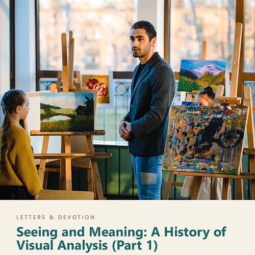 letters-devotion-g10_seeing_and_meaning_part1-cover-photo Letters & Devotion Grade 10: Seeing and Meaning: A History of Visual Analysis (Part 1)