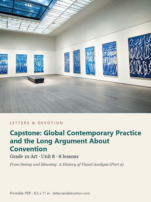 letters-devotion-g10_seeing_and_meaning_part2-art-u8.jpg Capstone: Global Contemporary Practice and the Long Argument About Convention: Art Unit 8, Grade 10 (Letters & Devotion)