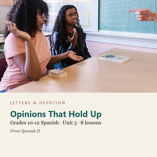 letters-devotion-g10_spanish_ii-spanish-u3.jpg Opinions That Hold Up: Spanish Unit 3, Grades 10-12 (Letters & Devotion)
