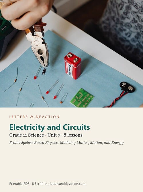 letters-devotion-g11_algebra_based_physics_modeling_matter_motion_and_energy-science-u7.jpg Electricity and Circuits: Science Unit 7, Grade 11 (Letters & Devotion)