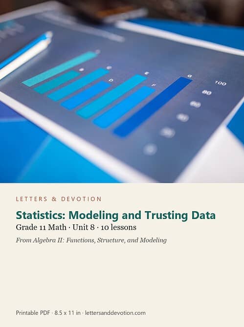 letters-devotion-g11_algebra_ii_functions_structure_and_modeling-math-u8.jpg Statistics: Modeling and Trusting Data: Math Unit 8, Grade 11 (Letters & Devotion)