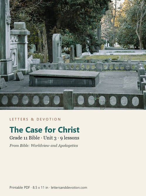 letters-devotion-g11_bible_worldview_apologetics-bible-u3.jpg The Case for Christ: Bible Unit 3, Grade 11 (Letters & Devotion)