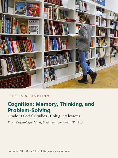 letters-devotion-g11_psychology_part2-social-studies-u5.jpg Cognition: Memory, Thinking, and Problem-Solving: Social Studies Unit 5, Grade 11 (Letters & Devotion)