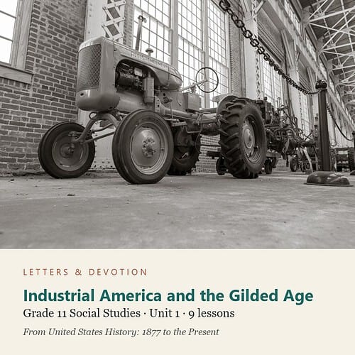 letters-devotion-g11_united_states_history_1877_to_the_present-social-studies-u1.jpg Industrial America and the Gilded Age: Social Studies Unit 1, Grade 11 (Letters & Devotion)