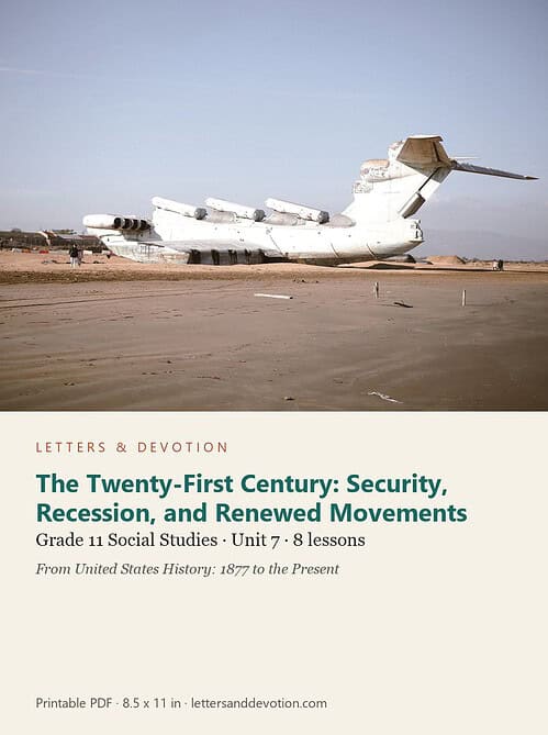 letters-devotion-g11_united_states_history_1877_to_the_present-social-studies-u7.jpg The Twenty-First Century: Security, Recession, and Renewed Movements: Social Studies Unit 7, Grade 11 (Letters & Devotion)