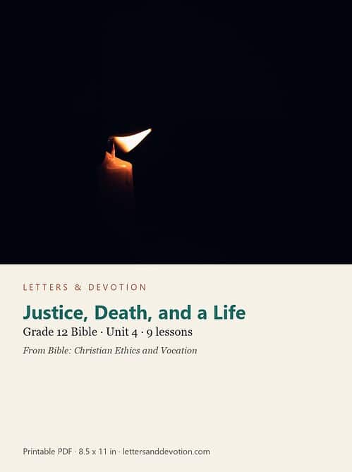 letters-devotion-g12_bible_ethics_vocation-bible-u4.jpg Justice, Death, and a Life: Bible Unit 4, Grade 12 (Letters & Devotion)