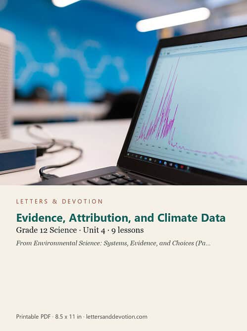 letters-devotion-g12_environmental_science_part1-science-u4.jpg Evidence, Attribution, and Climate Data: Science Unit 4, Grade 12 (Letters & Devotion)
