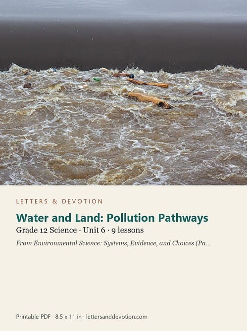 letters-devotion-g12_environmental_science_part2-science-u6.jpg Water and Land: Pollution Pathways: Science Unit 6, Grade 12 (Letters & Devotion)